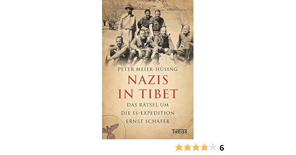 Amazon Com Nazis In Tibet Das Ratsel Um Die Ss Expedition Ernst Schafer German Edition Ebook Meier Husing Peter Kindle Store