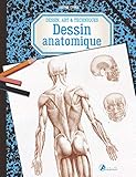 Dessin anatomique (DESSIN ART ET TECHNIQUES) (French Edition) by