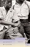 Fences (August Wilson Century Cycle), August Wilson, 1559363029