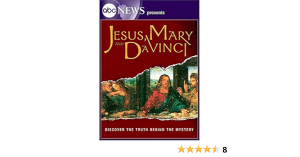 Amazon Com Abc News Presents Jesus Mary And Davinci By Elizabeth Vargas Movies Tv