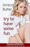 Try To Have Some Fun: A First-Time Swingers Novella