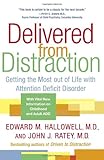 Delivered from Distraction: Getting the Most out of Life with Attention Deficit Disorder cover