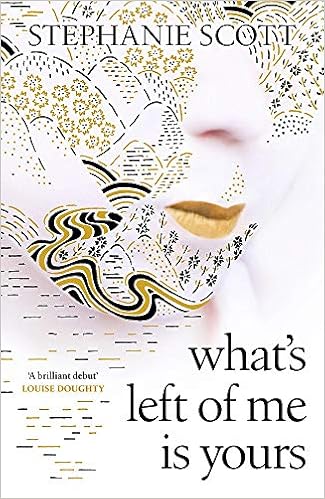What S Left Of Me Is Yours Stephanie Scott 9781474610889 Amazon Com Books