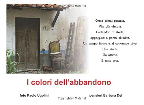 Amazoncom I Colori Dellabbandono Italian Edition