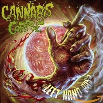 Left Hand Pass Cannabis Corpse Amazon Es Musica