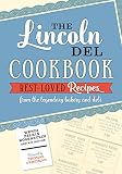 The Lincoln Del Cookbook The Lincoln Del Cookbook