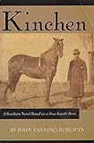 Kinchen: A Southern Novel Based on a True Family Story