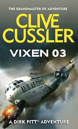 Vixen 03 Dirk Pitt Adventure Series Book 5 Kindle