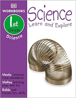 Dk Workbooks Science First Grade Learn And Explore Dk Amazon Com Books