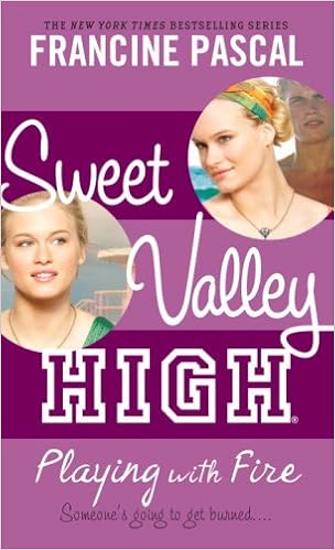 Sweet Valley #3: Playing with Fire (Sweet Valley High) Sweet Valley #3: Playing with Fire (Sweet Valley High)