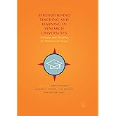 Strengthening Teaching and Learning in Research Universities: Strategies and Initiatives for Institutional Change