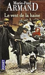 Le  vent de la haine
