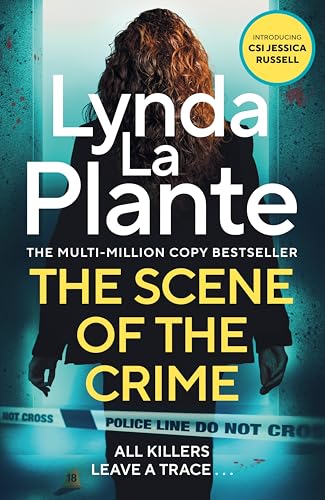 The Scene of the Crime: The new pulse-pounding thriller from the multi-million copy bestseller (Jessica Russell) (English Edition)