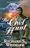 The Owl Hunt: A Barnaby Skye Novel (Skye's West)