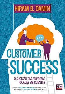 Livro Customer Success: O sucesso das empresas focadas em clientes