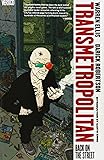 Transmetropolitan, Vol. 1: Back on the Street
