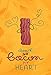 8 x 10 Don't Go Bacon My Heart Funny Kitchen Pun Wall Decor Prints Poster