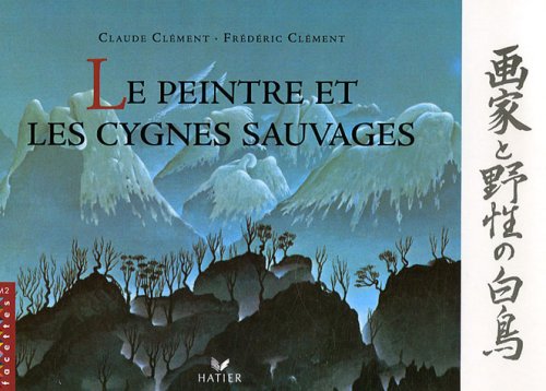 Le  peintre et les cygnes sauvages