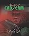 Mastering CAD/CAM (Engineering Series)
