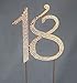 18 Cake Topper - Premium Gold Metal - 18th Birthday Party Sparkly Rhinestone Decoration Makes a Great Centerpiece - Now Protected in a Box