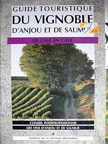 Download Guide touristique du vignoble d'Anjou et de Saumur PDF