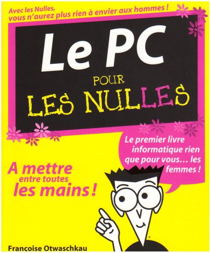 Le  PC pour les nulles