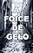 Livro A foice de gelo