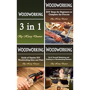 Woodworking: Ultimate Guide of Plans, Projects, Tips, and Woodworking Basics for Beginners