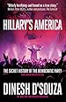 Hillary's America: The Secret History of the Democratic Party
