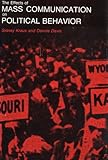 The Effects of Mass Communication on Political Behavior, Kraus, Sidney and Davis, Dennis, 0271005017