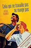 Celui qui ne travaille pas ne mange pas ! (Etudes Biblique) (French Edition) by 
