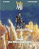 XIII - tome 17 - L'or de Maximilien (French Edition) by