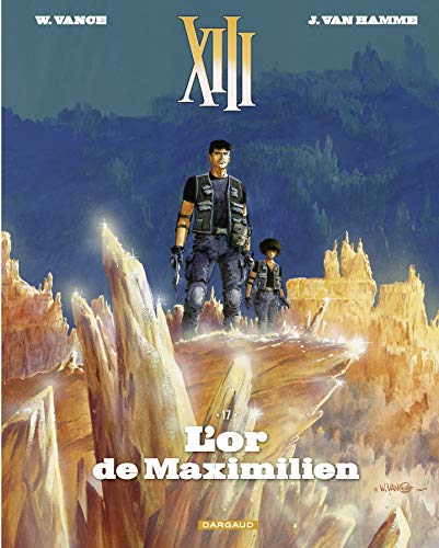 XIII - tome 17 - L'or de Maximilien (French Edition) by Van Hamme Jean