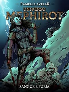 Livro Sangue e Fúria (Livro-jogo): (Universo Mephirot Livro 5) (Universo Mephirot: Livros-jogos)