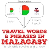 Travel words and phrases in Malagasy: I Listen. I