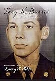 Tony K. Burris: The Hero, the Person, the Letters by 