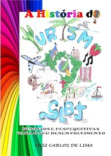 Livro A história do turismo LGBTQIA +: Desafios e Perspectivas para o seu Desenvolvimento