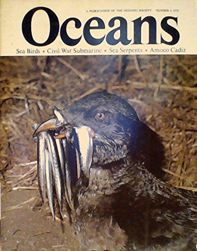 Law of the Sea: A Fluttering of Wings / Tall Tales and Sea Serpents: Contemporary Accounts of Strange Marine Sightings / Peripatetic Coffin: Civil War Submarine / Ecological Segregation on the Farallon Islands Bird Colony (Oceans, Volume 11, Number 4, 1978) (Oceans, Volume 11, Number 4, 1978)