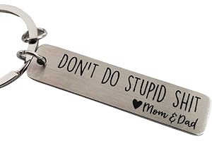 Pretty Inappropriate Don't Do Stupid Shit Metal Keychain
