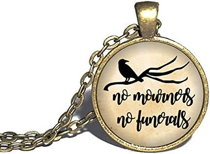 No Mourners No Funerals Bracelet, Six of Crows, Book Nerd, Book Lover, Reader Necklace, Bracelet, Ring or Keychain