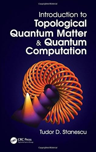 Download Introduction to Topological Quantum Matter & Quantum Computation PDF