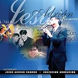 Lo mejor de Jesus Adrian Romero coleccion de Adoracion by Jesus Adrian Romero [Music CD]