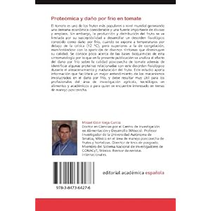Proteómica y daño por frío en tomate: Calidad poscosecha y cambios en la expresión de proteínas en frutos almacenados a temperatura baja (Spanish