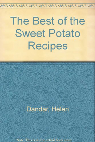 The Best of the Sweet Potato Recipes