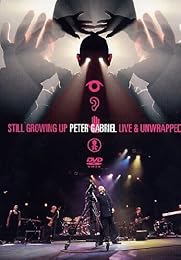 Gabriel, Peter - Still Growing Up - Live & Unwrapped