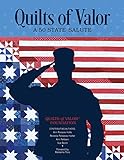 Quilts of Valor: A 50-State Salute by