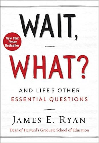 Image result for Wait, What? And Life's Other Essential Questions