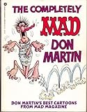 Paperback The Completely Mad Don Martin: His Best Cartoons from Mad Magazine Book