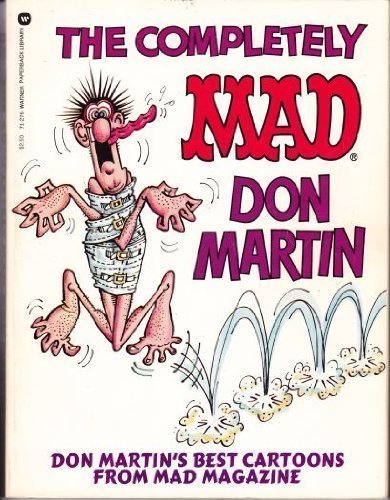 The Completely Mad Don Martin #10 [Don Martin's best cartoons from Mad  magazine]: Martin, Don: 9780446376617: Amazon.com: Books