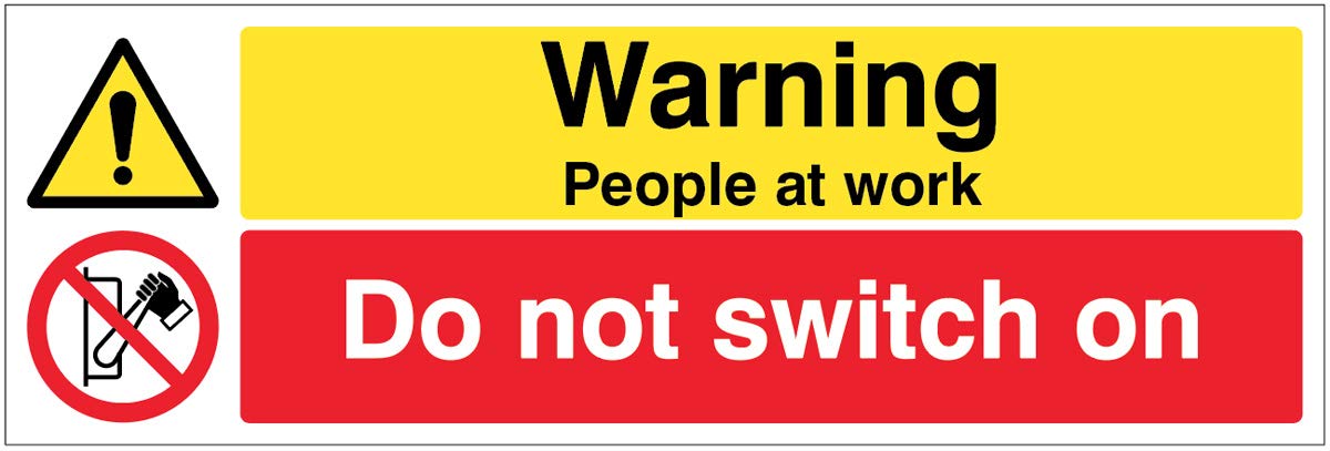 Warning People at work do not switch on Rigid PVC Safety Sign